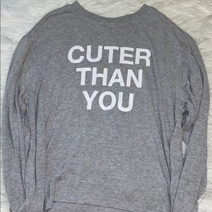 “cuter than you” sweater